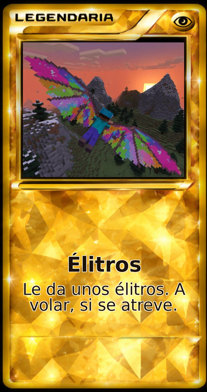 Carta Legendaria: Élitros. Le da unos élitros. A volar, si se atreve.