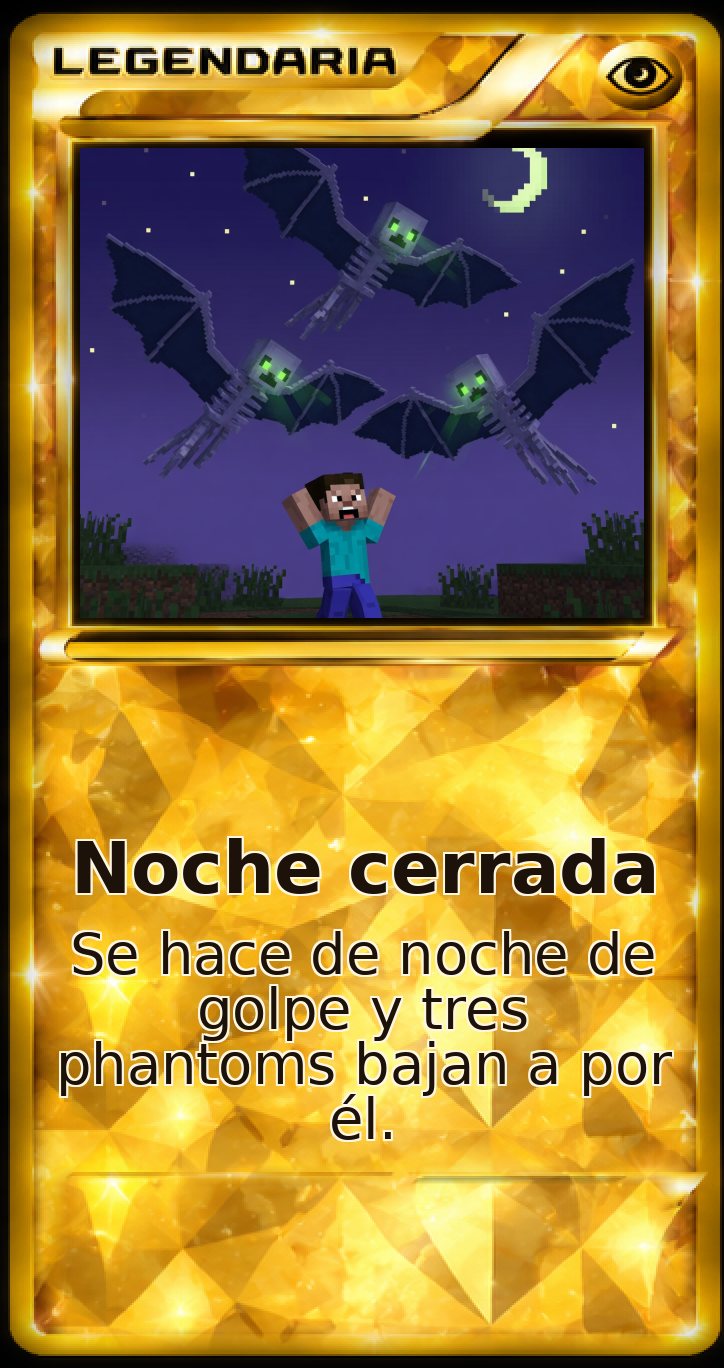 Carta Legendaria: Noche cerrada. Se hace de noche de golpe y tres phantoms bajan a por él.